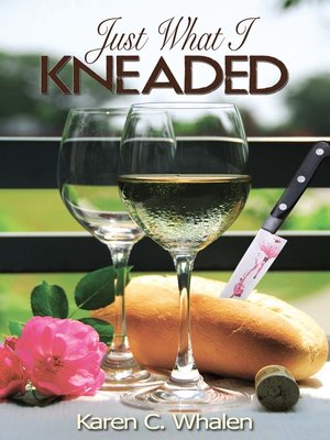 cover image of Just What I Kneaded